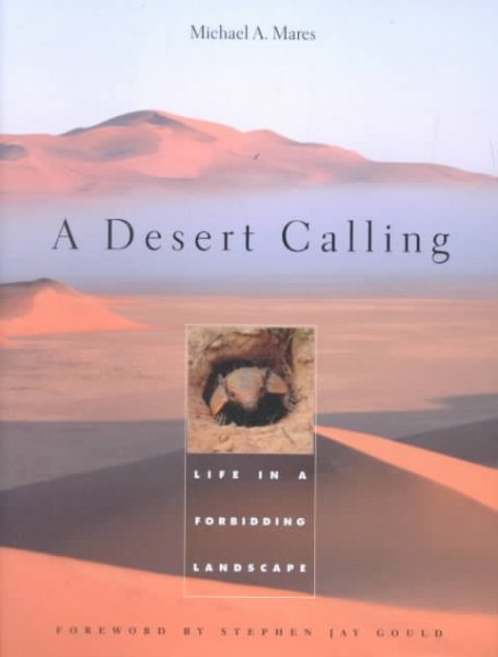 A Desert Calling: Life in a Forbidding Landscape