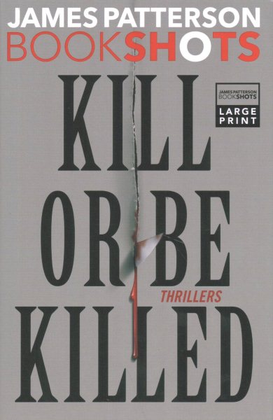 Kill or Be Killed: Thrillers