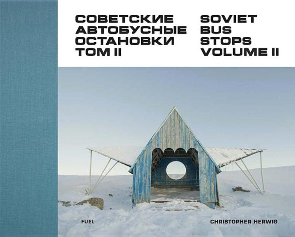 Soviet Bus Stops: Volume II