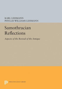 Samothracian Reflections: Aspects of the Revival of the Antique