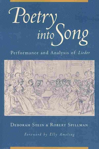 Poetry Into Song: Performance and Analysis of Lieder