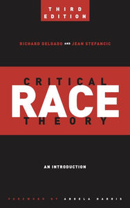 Critical Race Theory: An Introduction