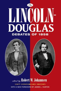 The Lincoln-Douglas Debates of 1858 (Anniversary)