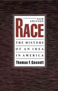 Race: The History of an Idea in America, 2nd Edition