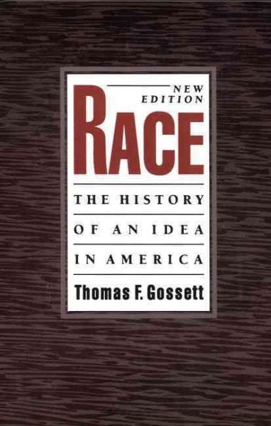 Race: The History of an Idea in America, 2nd Edition