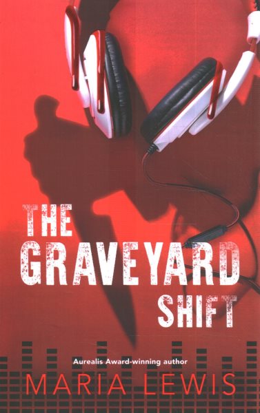 The Graveyard Shift