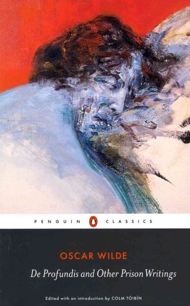 De Profundis and Other Prison Writings