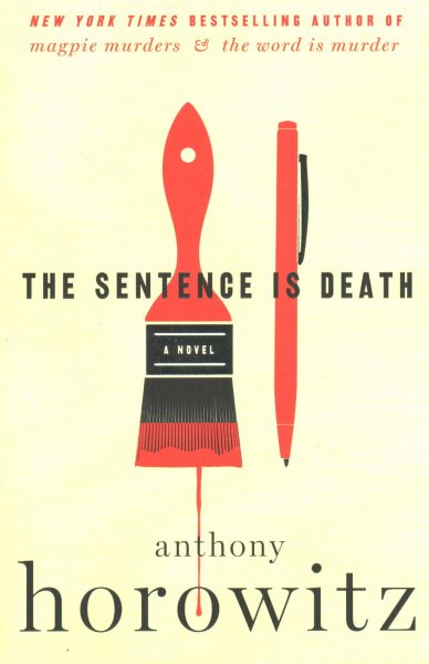 The Sentence Is Death: A Novel