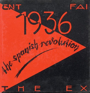 1936 the Spanish Revolution [With Two Spanish and Two English Songs]