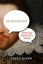 Lade das Bild in den Galerie-Viewer, Shakesplish: How We Read Shakespeare's Language
