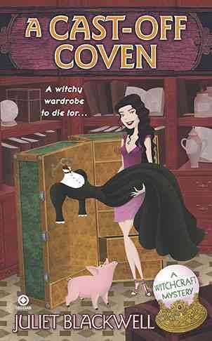 A Cast-Off Coven: A Witchcraft Mystery