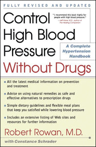 Control High Blood Pressure Without Drugs: A Complete Hypertension Handbook
