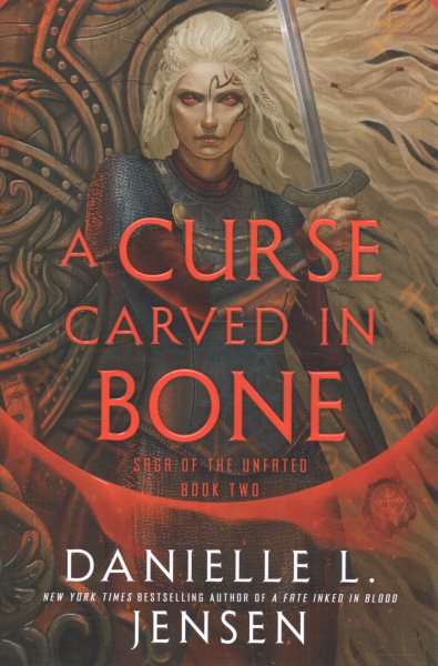 A Curse Carved in Bone: Book Two of the Saga of the Unfated
