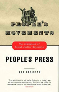 People's Movements, People's Press: The Journalism of Social Justice Movements