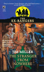 STRANGER FROM NOWHERE (EXRANGERS 10): STRANGER FROM NOWHERE