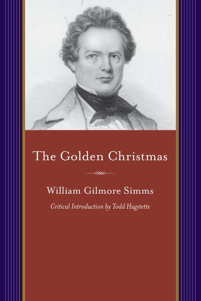 The Golden Christmas: A Chronicle of St. John's, Berkeley, Compiled from the Notes of a Briefless Barrister