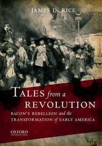 Geschichten einer Revolution: Bacons Rebellion und die Transformation des frühen Amerika