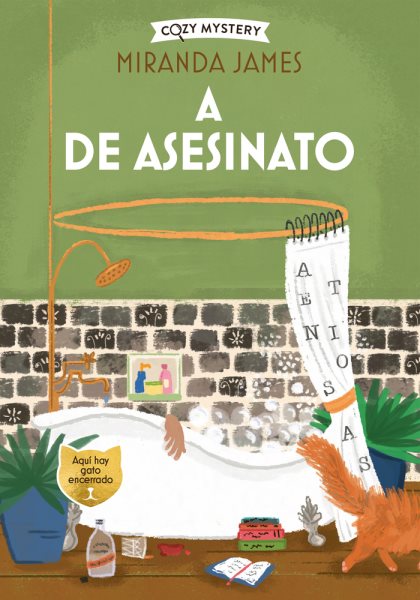 A de asesinato / A for murder: Misterios Felinos / Cozy Mysteries