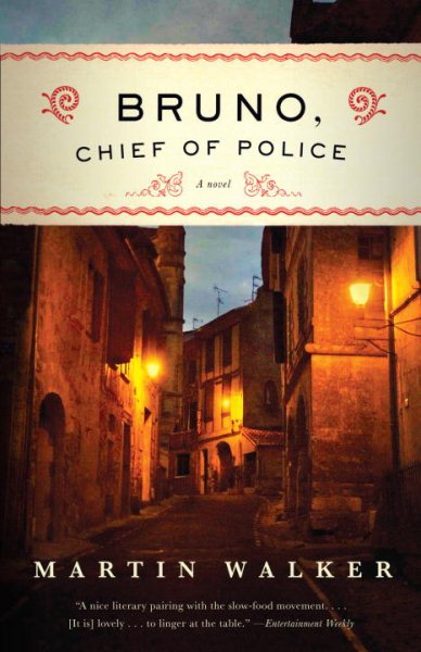 Bruno, Chief of Police: A Mystery of the French Countryside