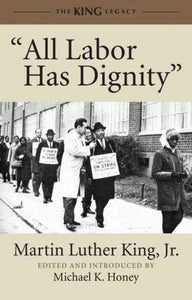 "All Labor Has Dignity"