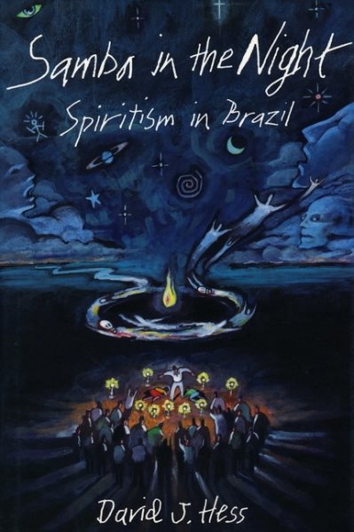 Samba in the Night: Spiritism in Brazil