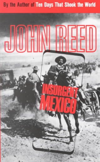 Insurgent Mexico (Revised)