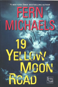 19 Yellow Moon Road: An Action-Packed Novel of Suspense