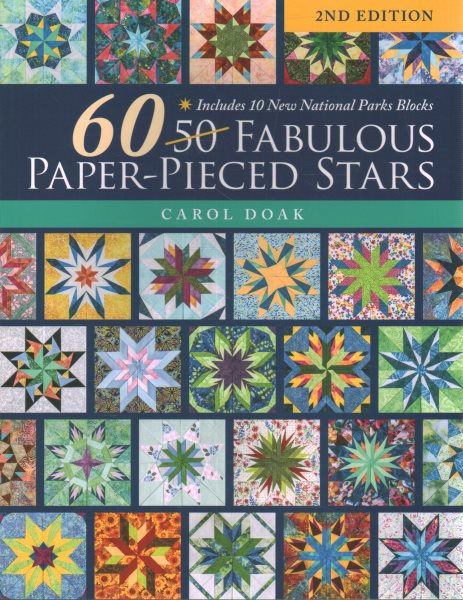 60 Fabulous Paper-Pieced Stars: Includes 10 New National Parks Blocks