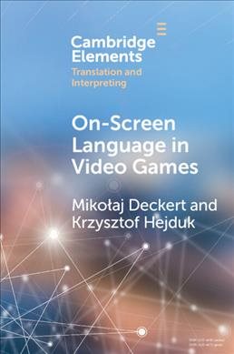 On-Screen Language in Video Games: A Translation Perspective
