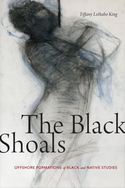 Die Black Shoals: Offshore-Formationen der Black and Native Studies