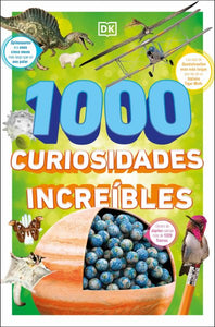 1000 curiosidades increíbles (1,000 Amazing World Facts)