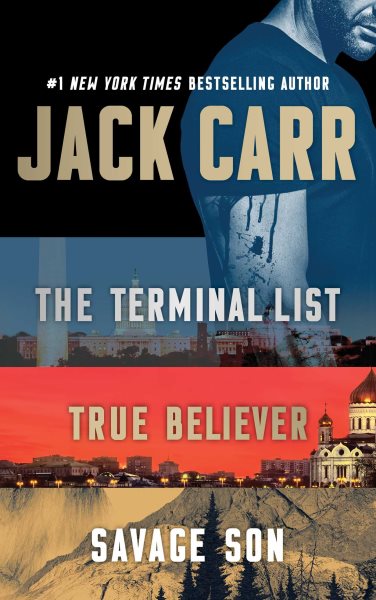 Jack Carr Boxed Set: The Terminal List, True Believer, and Savage Son (Boxed Set)