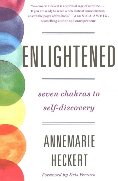 Enlightened: Seven Chakras to Self-Discovery