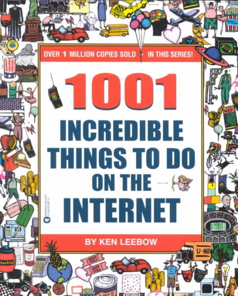 1001 Incredible Things to Do on the Internet