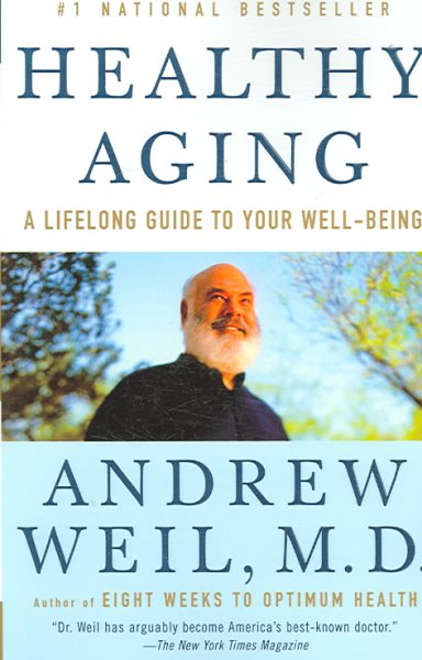 Healthy Aging: A Lifelong Guide to Your Well-Being