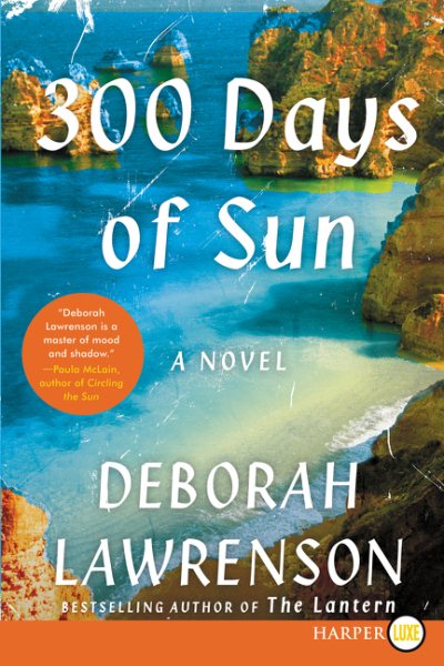 300 Days of Sun: A Novel