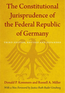 The Constitutional Jurisprudence of the Federal Republic of Germany: Third Edition, Revised and Expanded (Revised, Expanded)