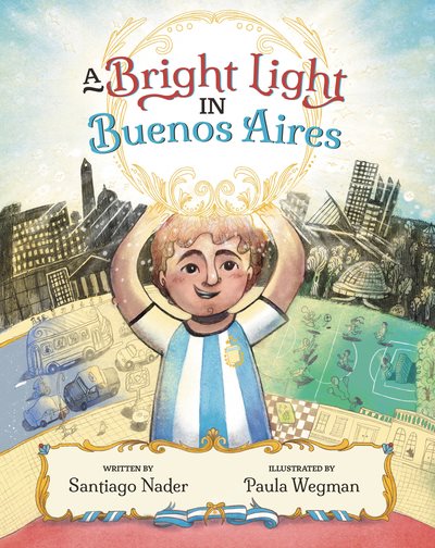 A Bright Light in Buenos Aires