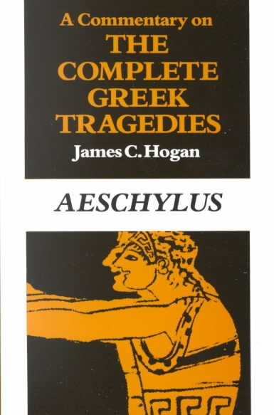A Commentary on the Complete Greek Tragedies. Aeschylus