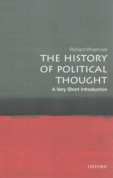 The History of Political Thought: A Very Short Introduction