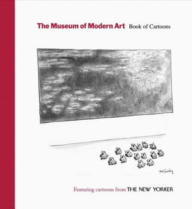 The Museum of Modern Art: Book of Cartoons