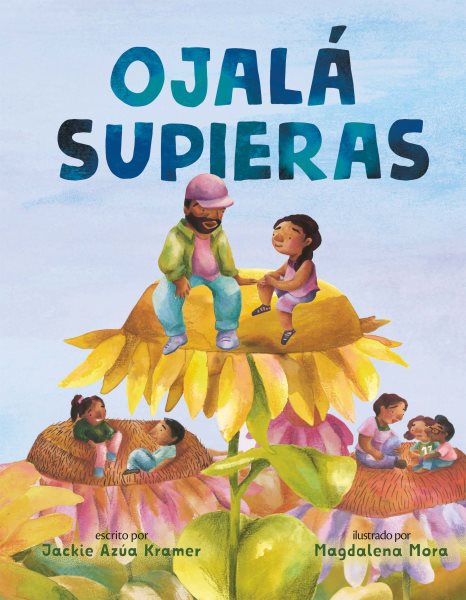 Ojalá Supieras / Ich wünschte, du wüsstest es (Spanische Ausgabe)