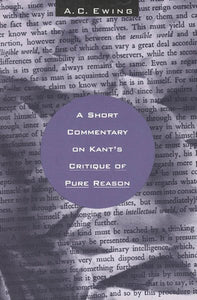 A Short Commentary on Kant's Critique of Pure Reason (Revised)