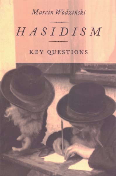 Hasidism: Key Questions
