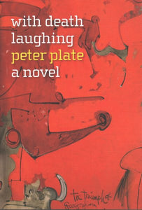 With Death Laughing: A Novel