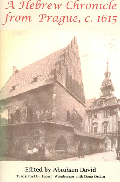 A Hebrew Chronicle from Prague, C. 1615 (First Edition, First)