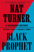 Lade das Bild in den Galerie-Viewer, Nat Turner, Black Prophet: A Visionary History
