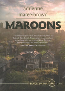Maroons: A Grievers Novel (Grievers Trilogy, Book 2)
