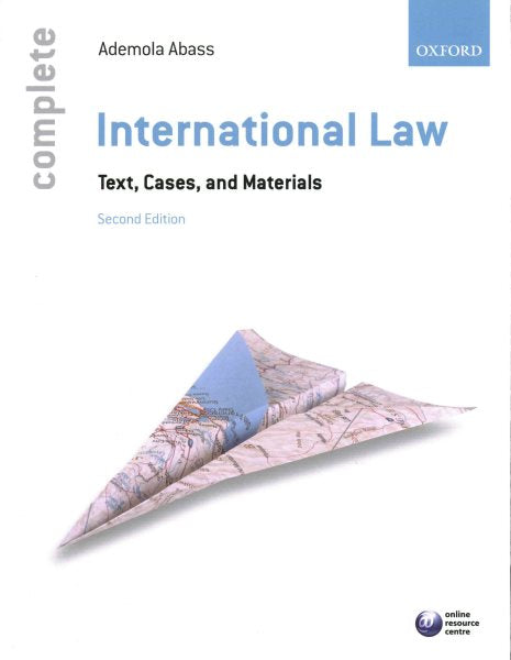 Complete International Law: Text, Cases, and Materials