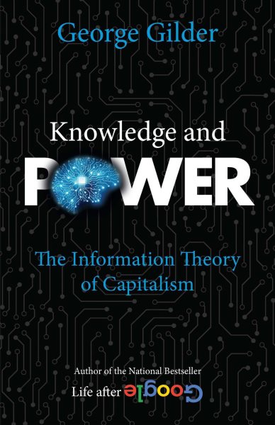 Wissen und Macht: Die Informationstheorie des Kapitalismus
